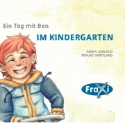 Kinderbuch "Ein Tag mit Ben – Im Kindergarten"